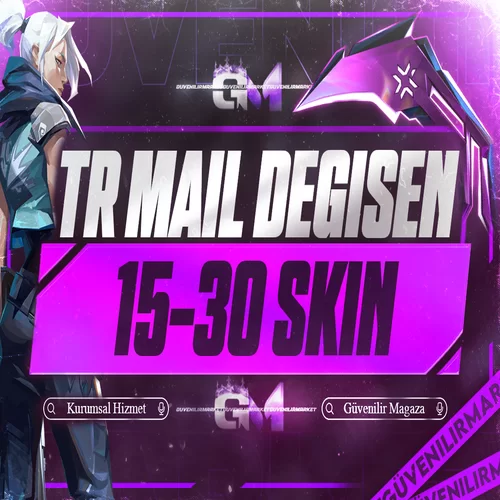 Valorant 15-30 Skin TR Mail Değişen